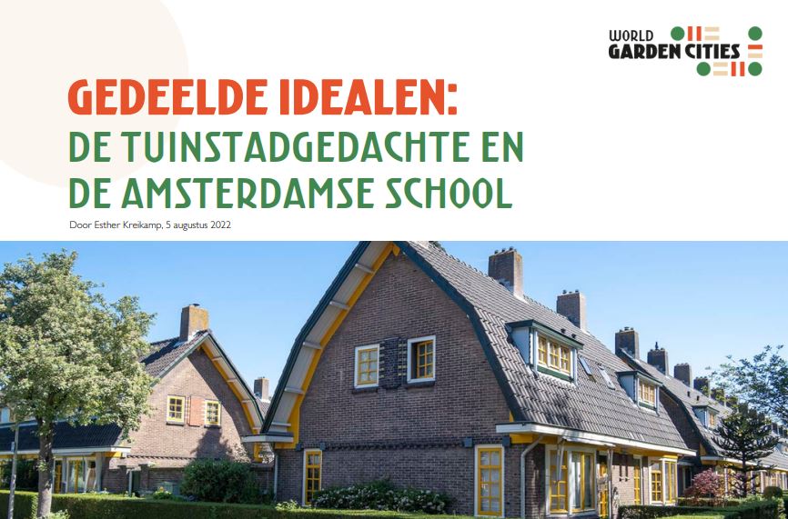 Gedeelde Idealen: De Tuinstadgedachte en de Amsterdamse School